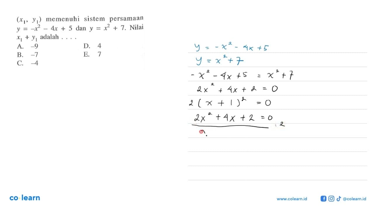 (x1, y1) memenuhi sistem persamaan y=-x^2-4x+5 dan y=x^2+7.