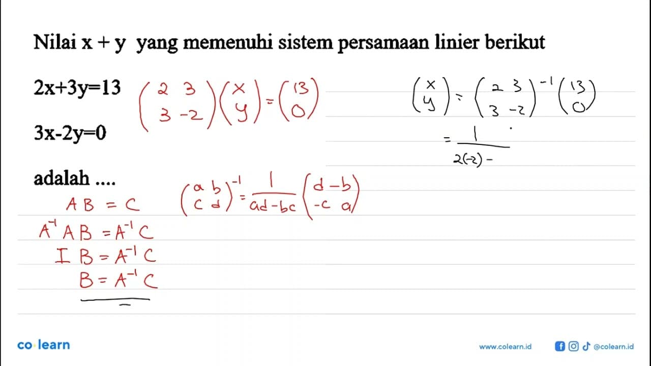 Nilai x+y yang memenuhi sistem persamaan linier berikut