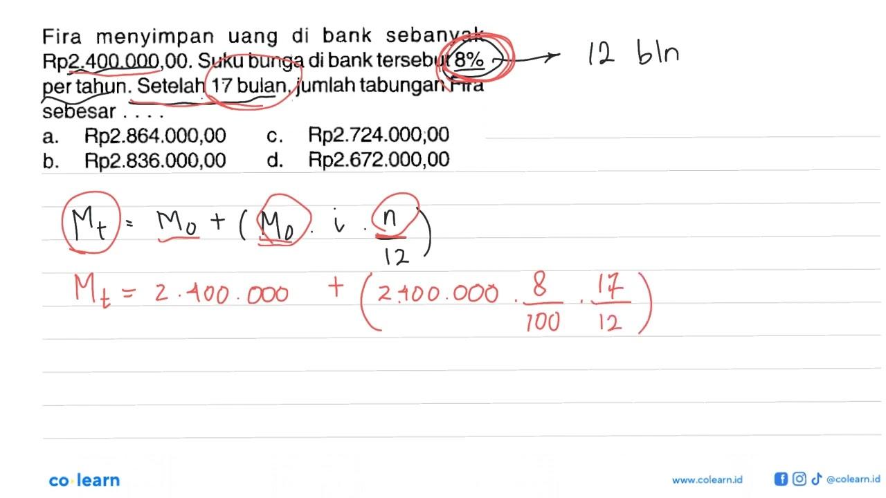 Fira menyimpan uang di bank sebanyak Rp2.400.000,00. Suku