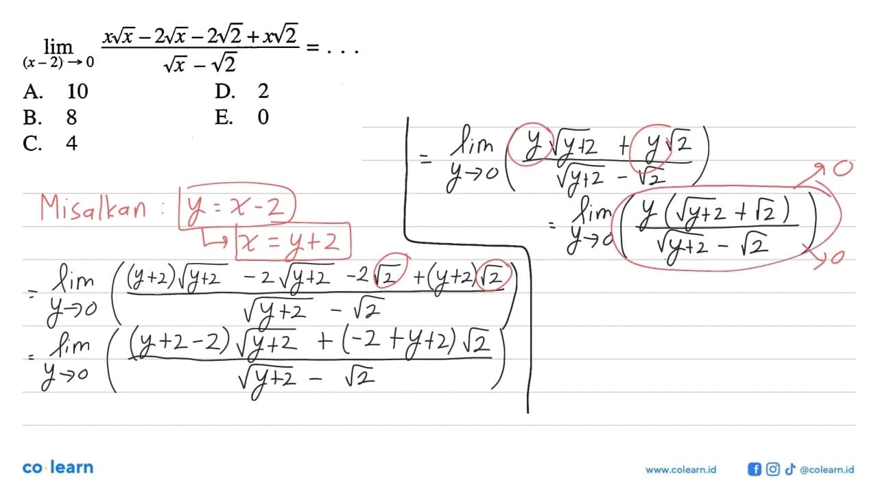 lim (x-2) -> 0 (x akar(x)-2 akar(x)-2 akar(2)+x akar(2) )/