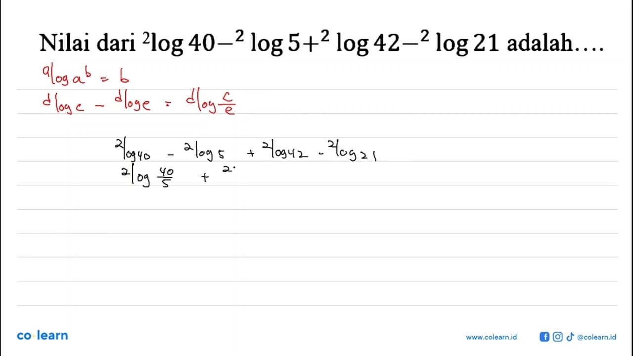 Nilai dari 2log40-2log5+2log42-2log21 adalah....