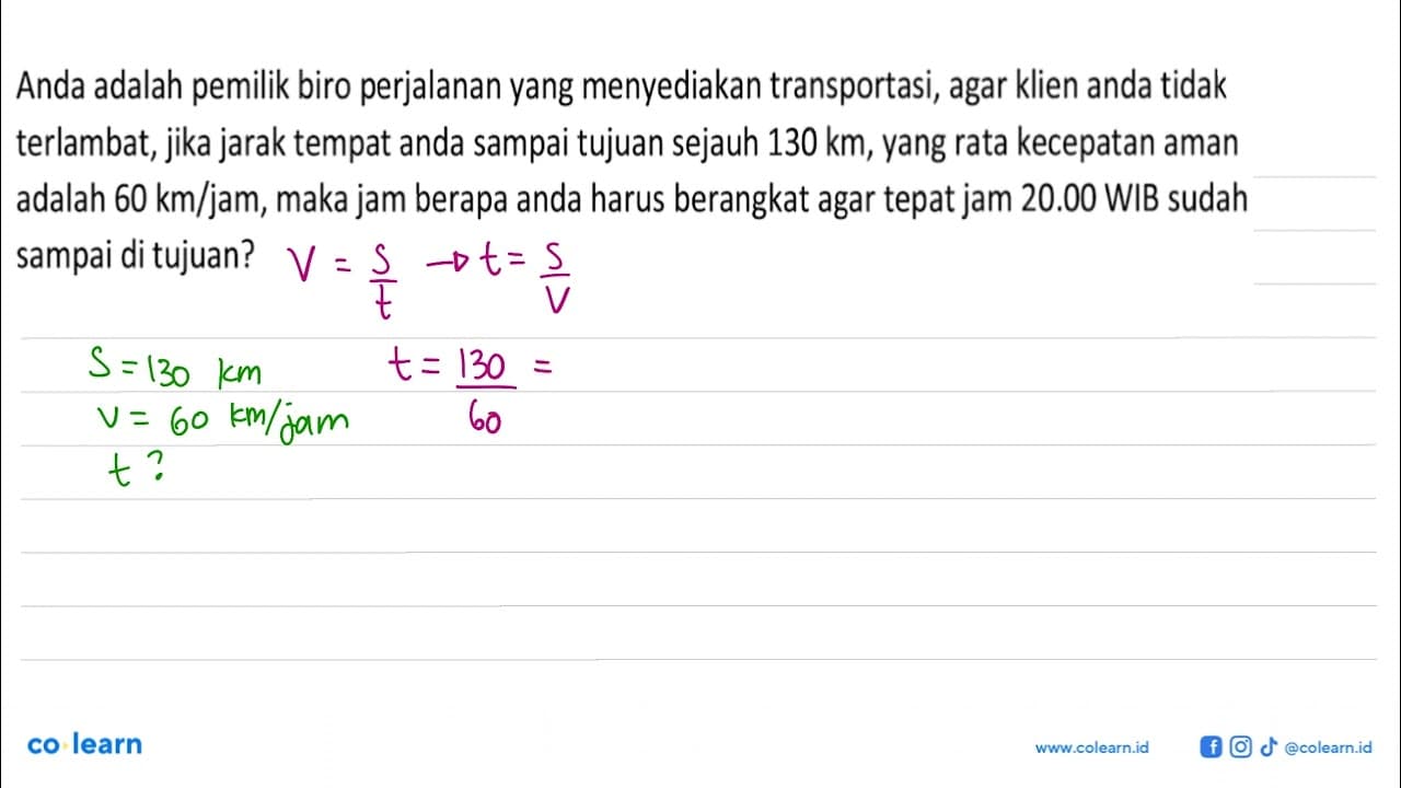 Anda adalah pemilik biro perjalanan yang menyediakan