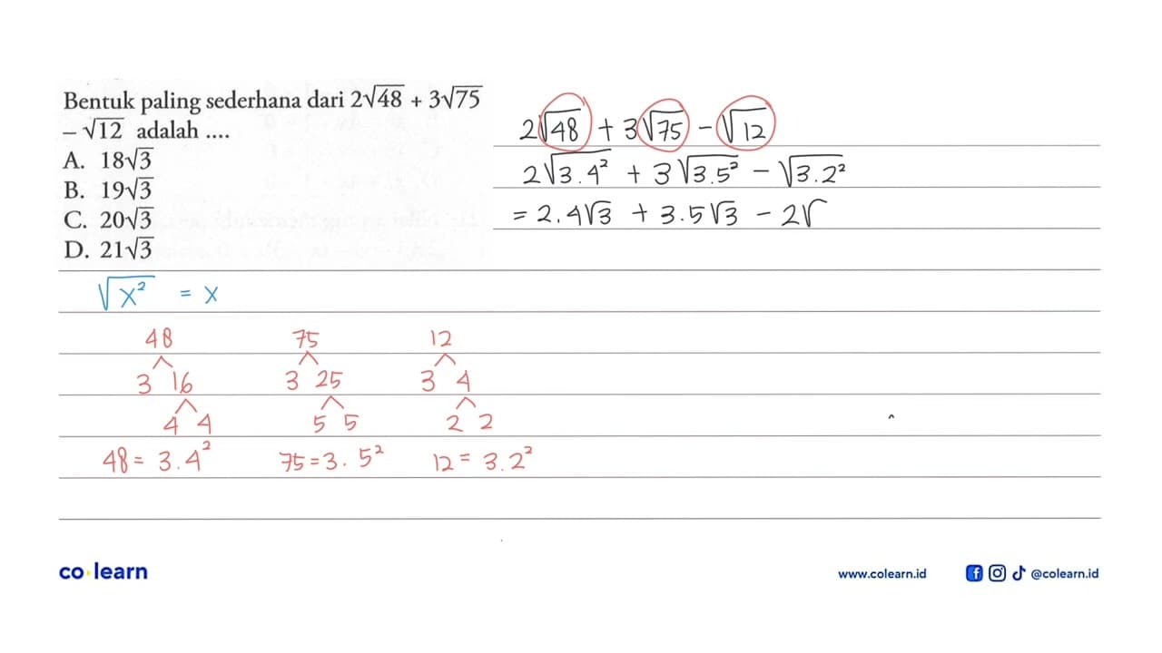 Bentuk paling sederhana dari 2sqrt 48 + 3sqrt 75 - sqrt 12