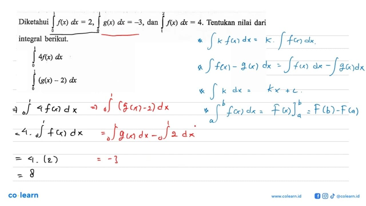 Diketahui integral 0 1 f(x) dx=2, integral 0 1 g(x) dx=-3,