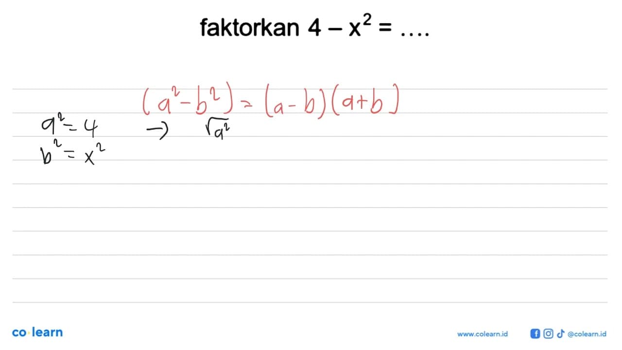 faktorkan 4-x^2=....