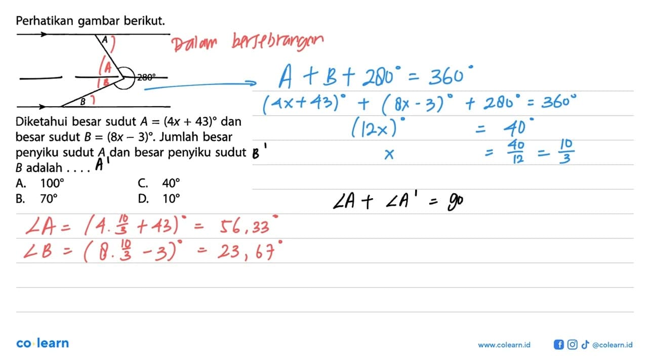 Perhatikan gambar berikut. A 280 B Diketahui besar sudut