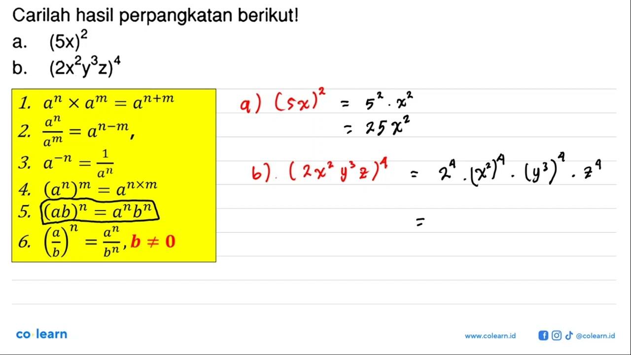 Carilah hasil perpangkatan berikut! a. (5x)^2 b.