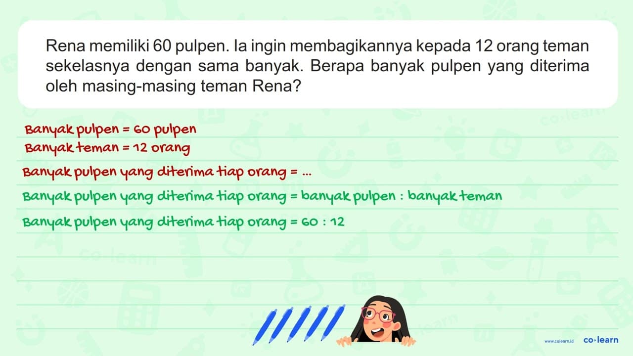 Rena memiliki 60 pulpen. la ingin membagikannya kepada 12