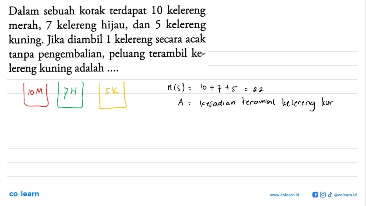 Dalam sebuah kotak terdapat 10 kelereng merah, 7 kelereng