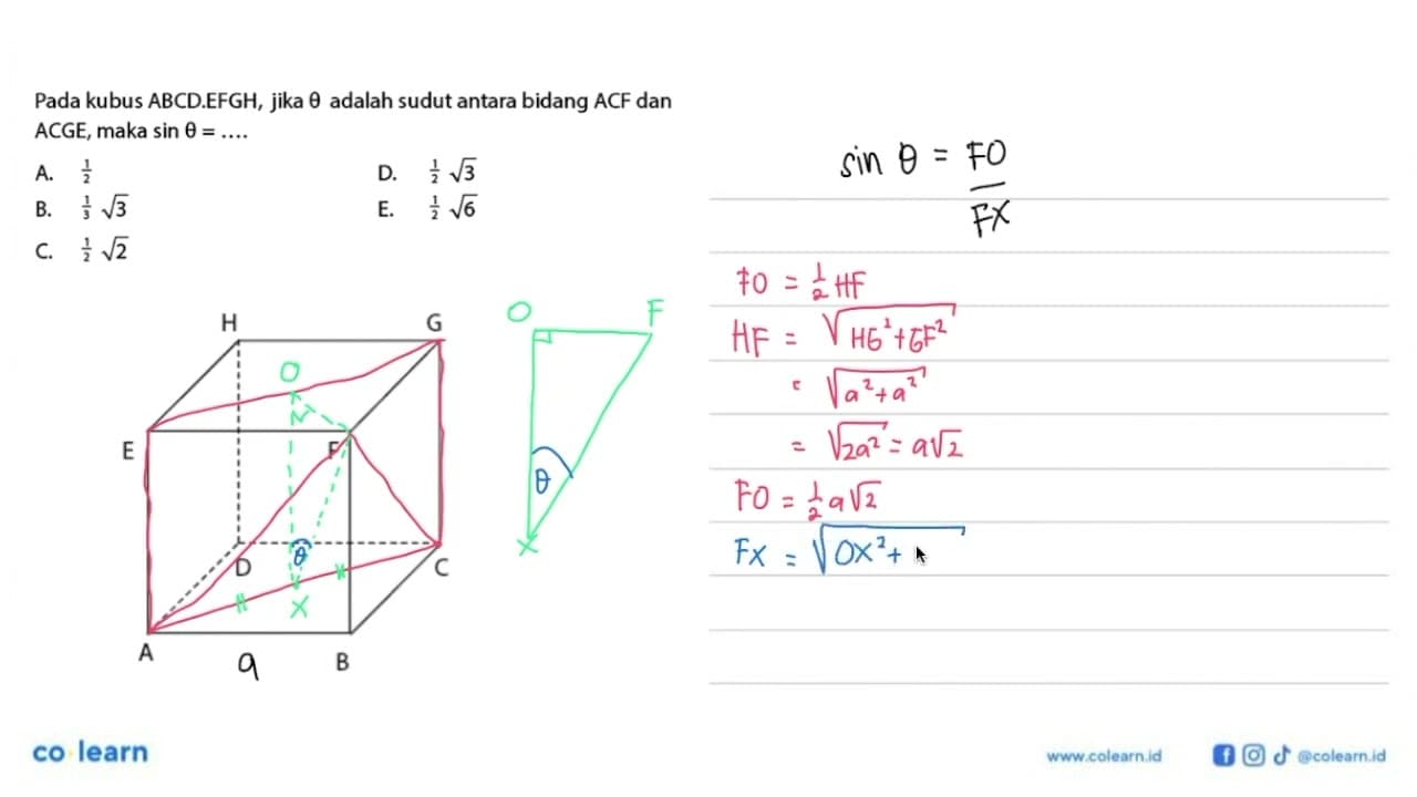 Pada kubus ABCDEFGH, jika 0 adalah sudut antara bidang ACF