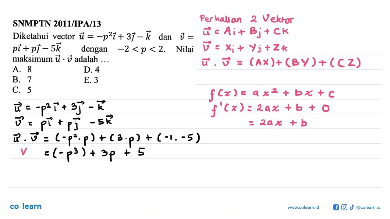 Diketahui vektor u=-p^2 i+3j-k dan vektor v= pi+pj-5k