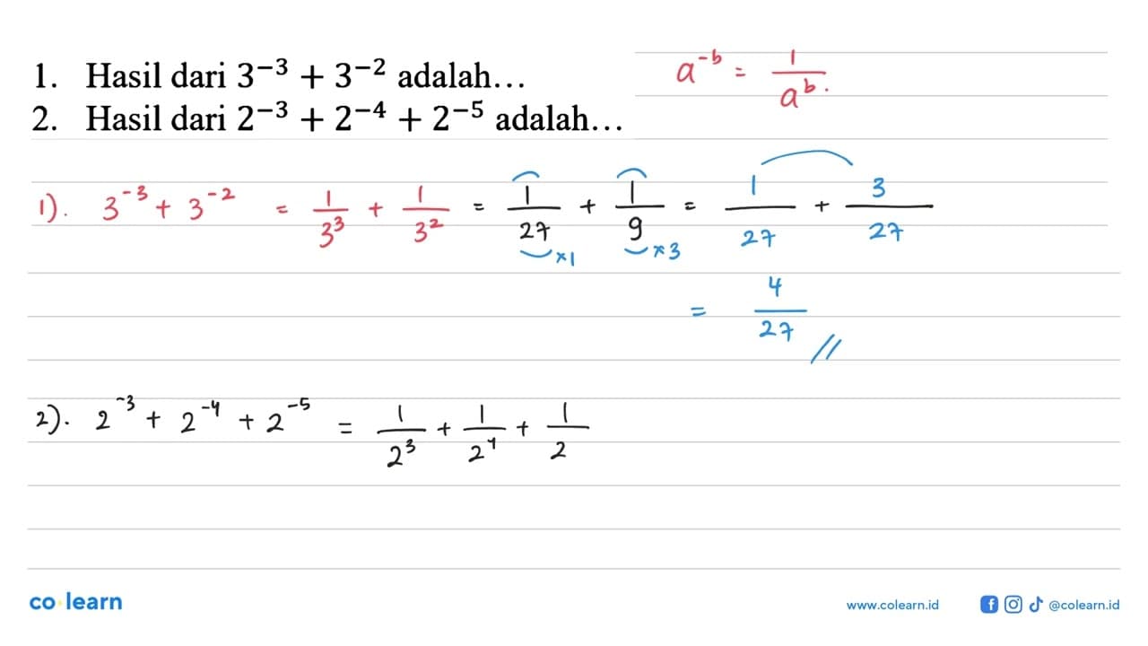 1. Hasil dari 3^(-3) + 3^(-2) adalah... 2. Hasil dari