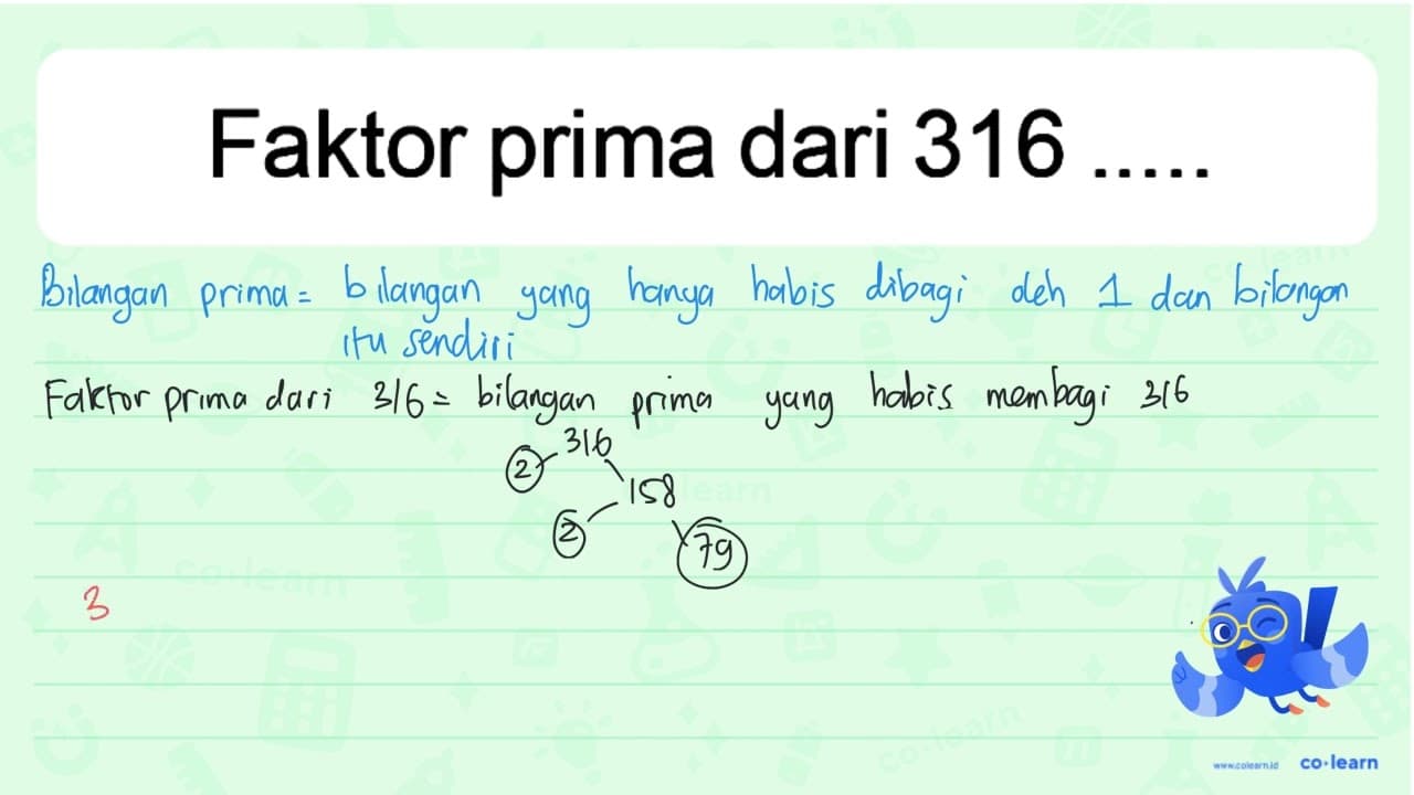 Faktor prima dari 316