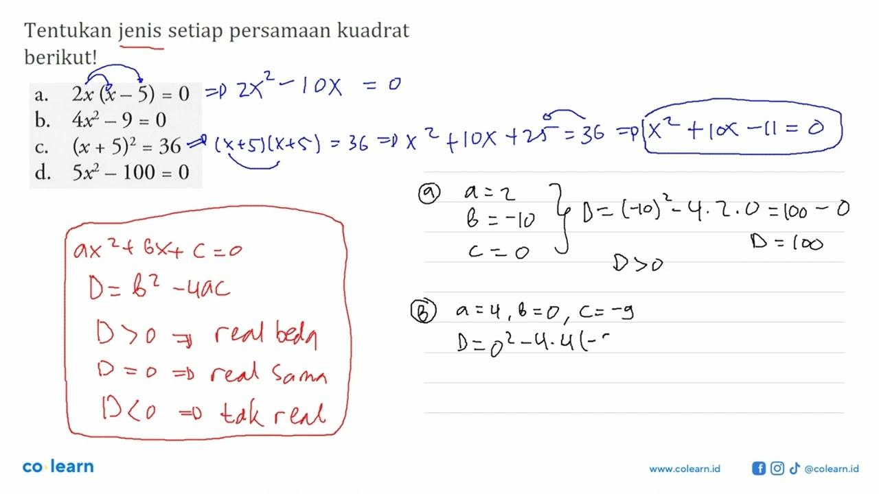 Tentukan jenis setiap persamaan kuadrat berikut!