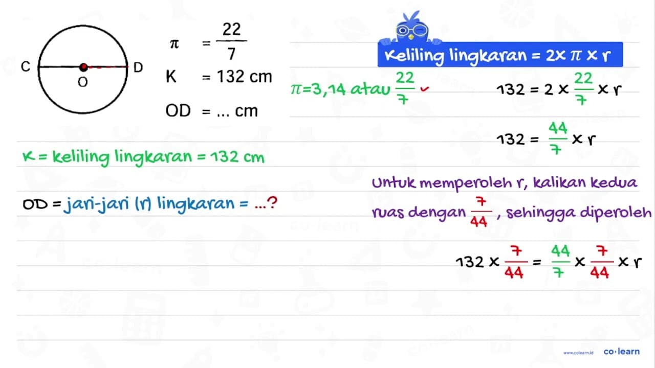 C O D pi = 22/7 K = 132 cm OD = ... cm