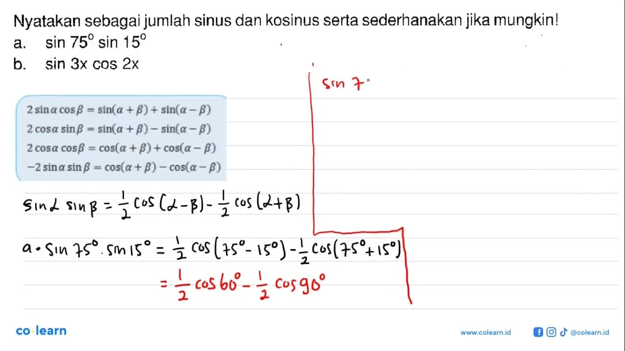 Nyatakan sebagai jumlah sinus dan kosinus serta