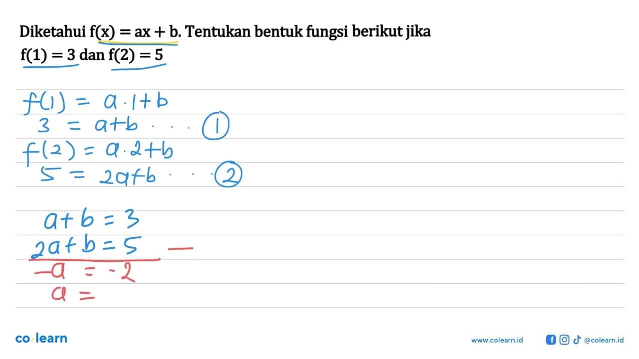 Diketahui f(x) = ax + b. Tentukan bentuk fungsi berikut