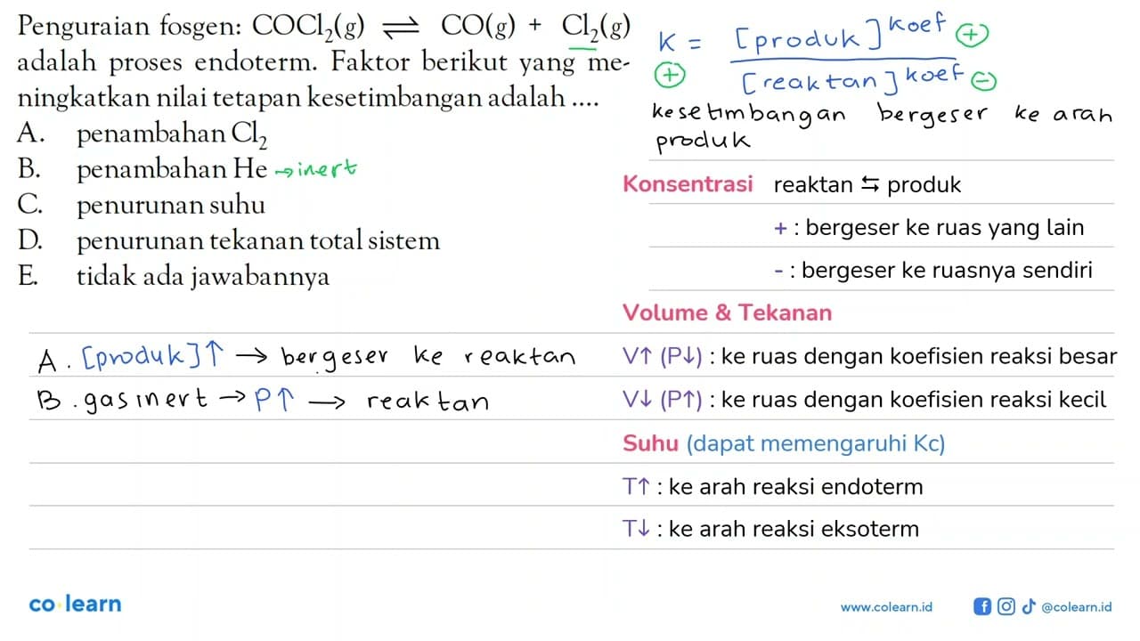 Penguraian fosgen: COCl2 (g) <=> CO (g) + Cl2 (g) adalah