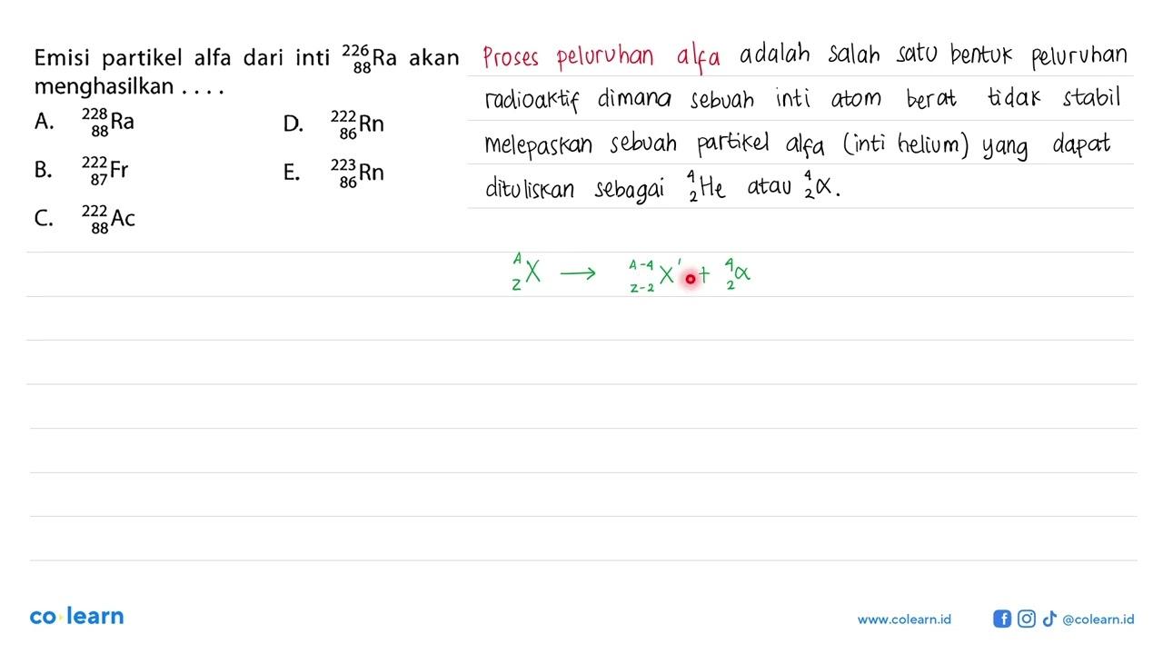 Emisi partikel alfa dari inti 226 88 Ra akan menghasilkan
