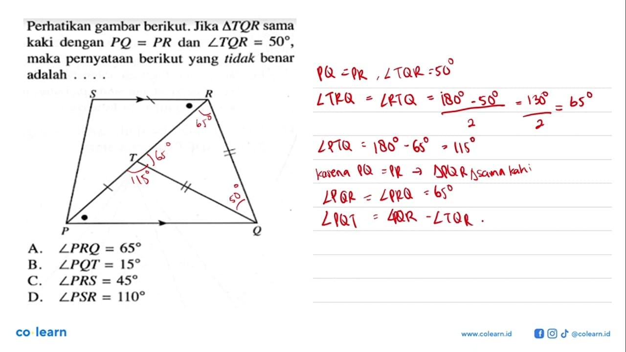 Perhatikan gambar berikut. Jika segitiga TQR sama kaki