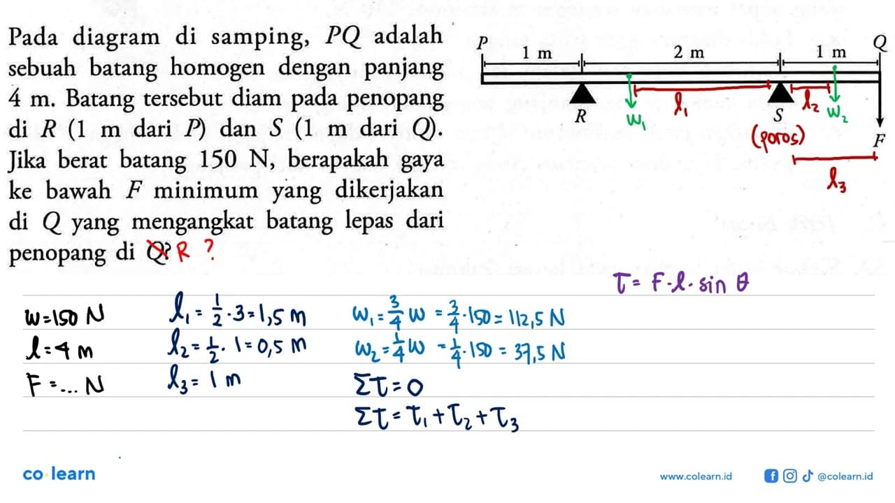 Pada diagram di samping, PQ adalah sebuah batang homogen