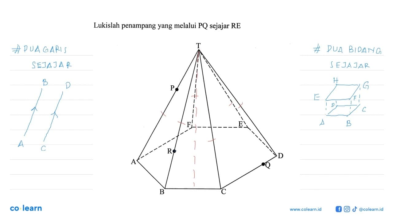 Lukislah penampang yang melalui PQ sejajar RE. A B C D E F