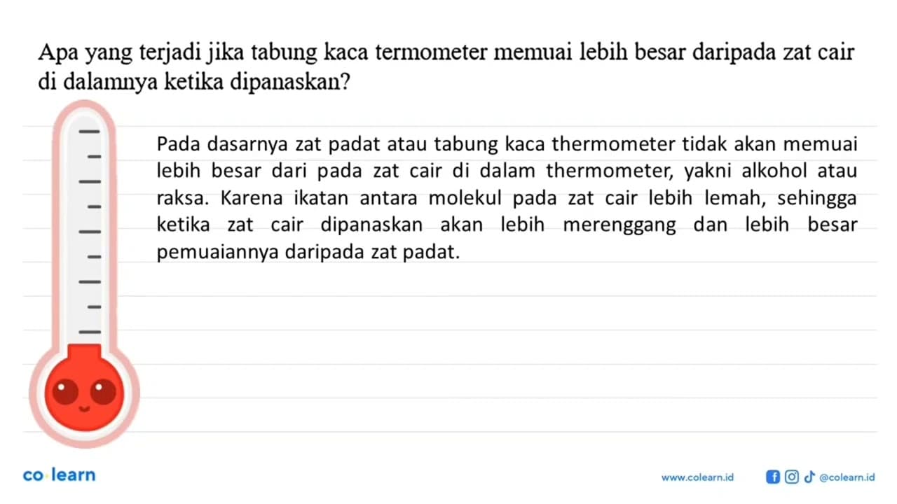 Apa yang terjadi jika tabung kaca termometer memuai lebih