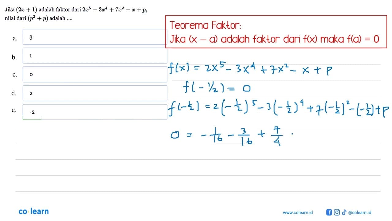 Jika (2x+1) adalah faktor dari 2x^5-3x^4+7x^2-x+p, nilai