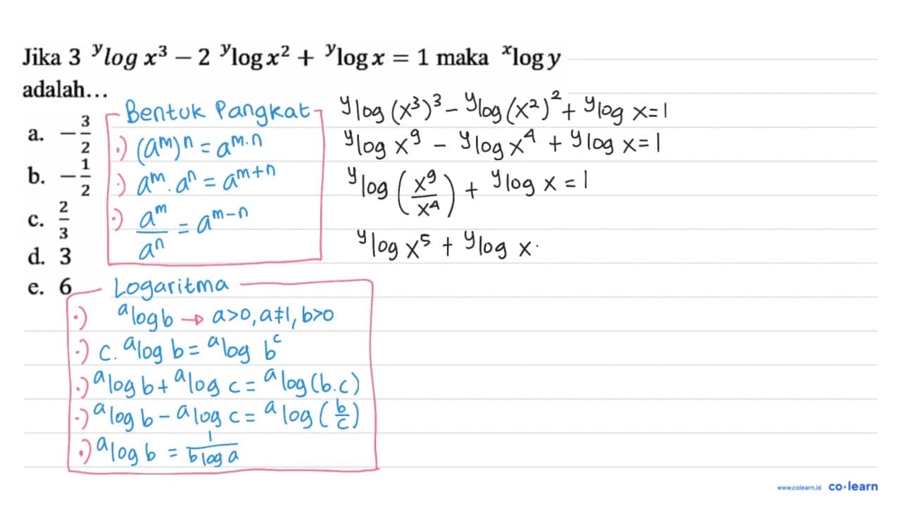 Jika 3^(y) log x^(3)-2^(y) log x^(2)+{ )^(y) log x=1 maka {