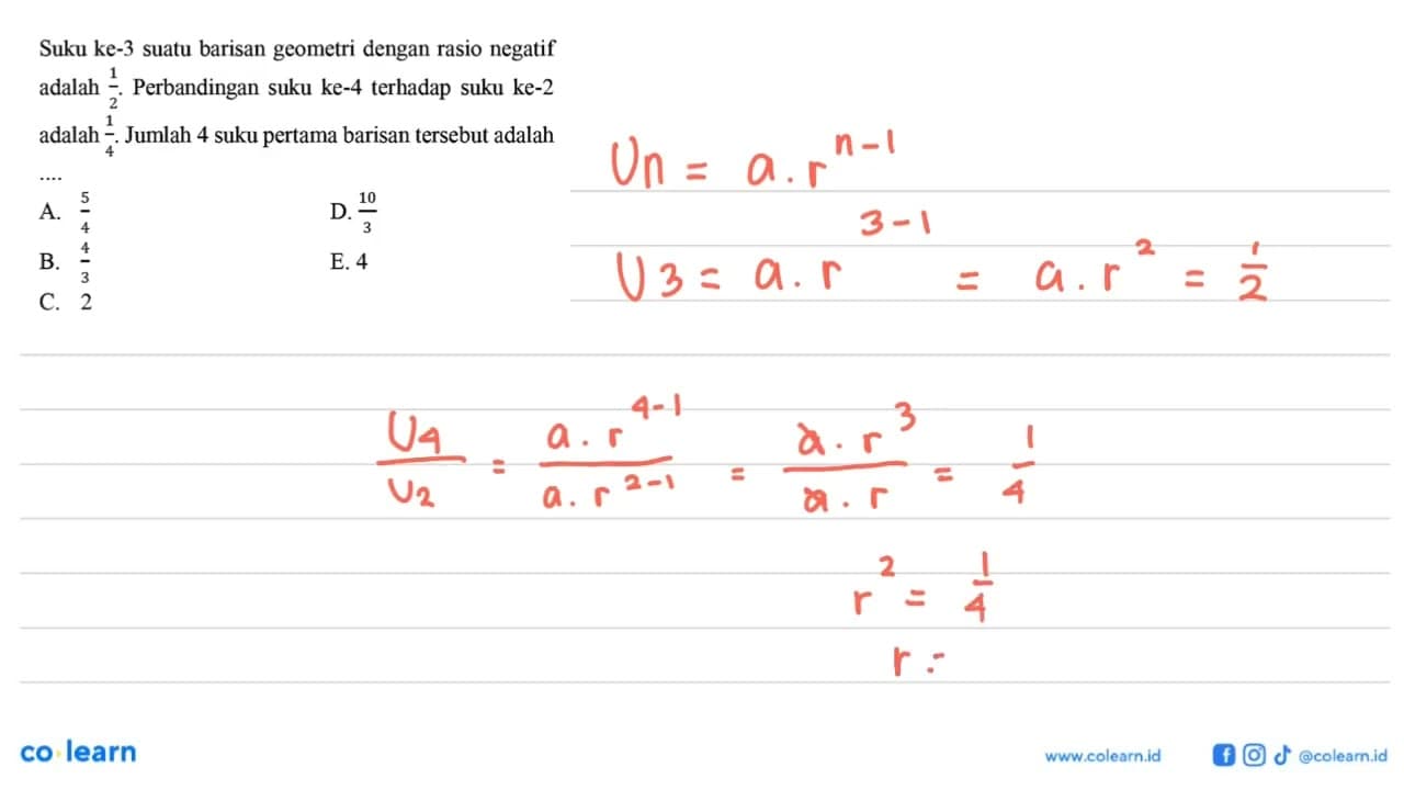 Suku ke-3 suatu barisan geometri dengan rasio negatif