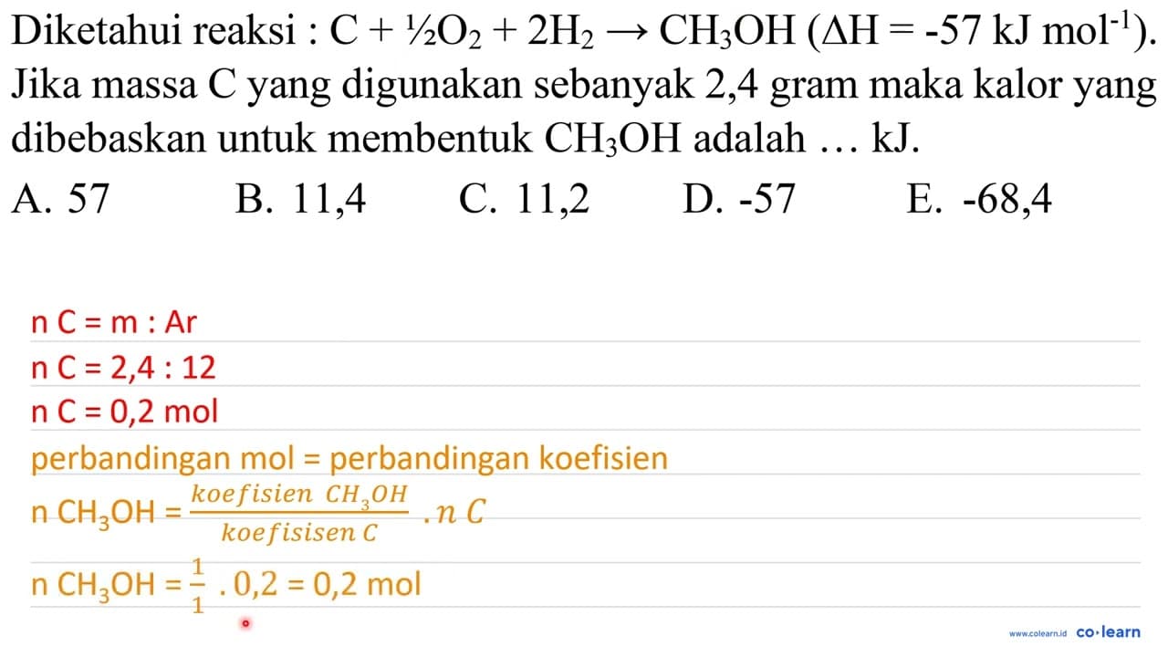 Diketahui reaksi : C+1 / 2 O_(2)+2 H_(2) -> CH_(3) OH(Delta
