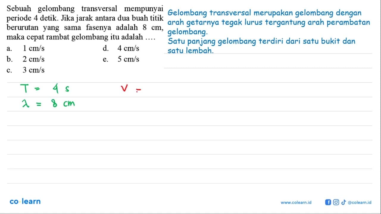 Sebuah gelombang transversal mempunyai periode 4 detik.