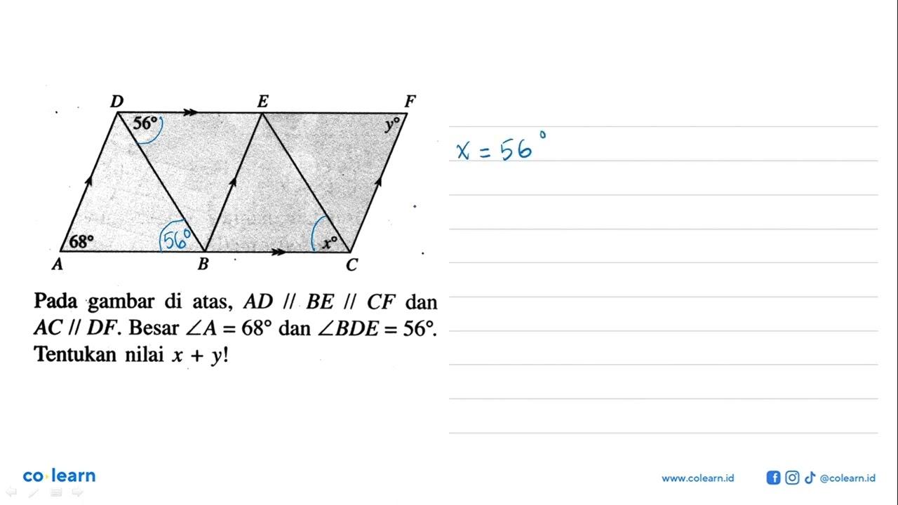 Pada gambar di atas, AD // BE // CF dan AC // DF. Besar