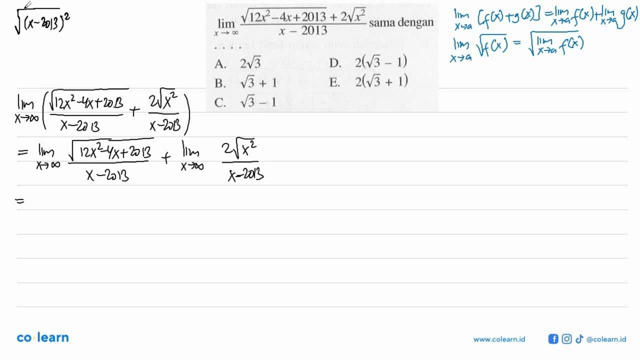 lim x->tak hingga (akar(12x^2-4x+2013)+2akar(x^2))/(x-2013)