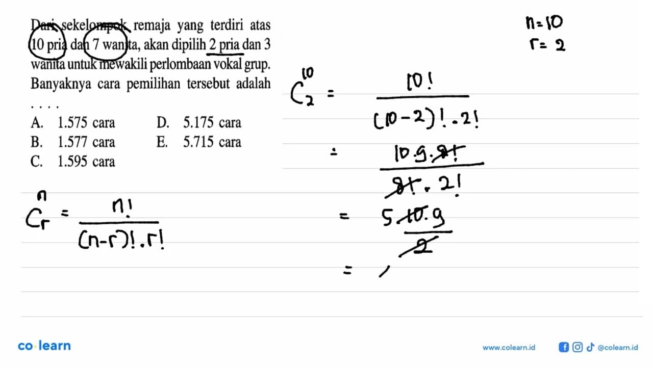 Dari sekelompok remaja yang terdiri atas 10 pria dan 7
