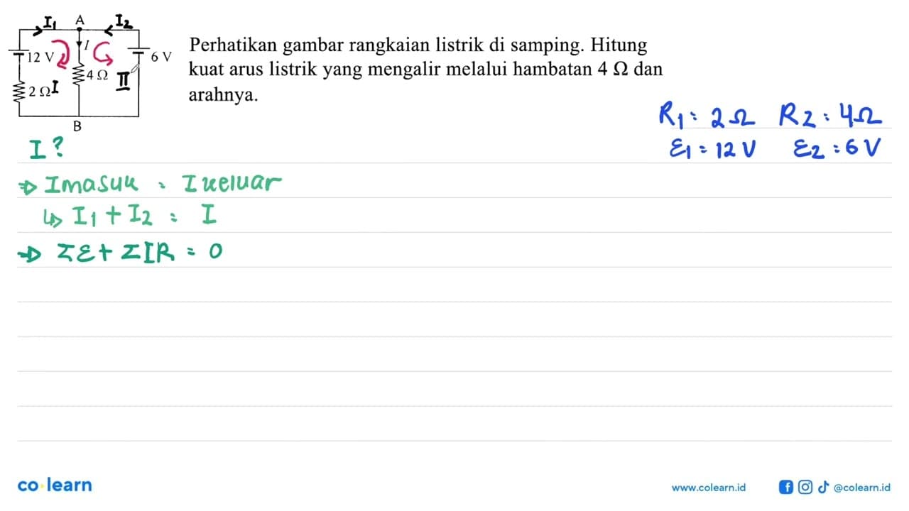 A I 12 V 6 V 4 Ohm 2 Ohm B Perhatikan gambar rangkaian