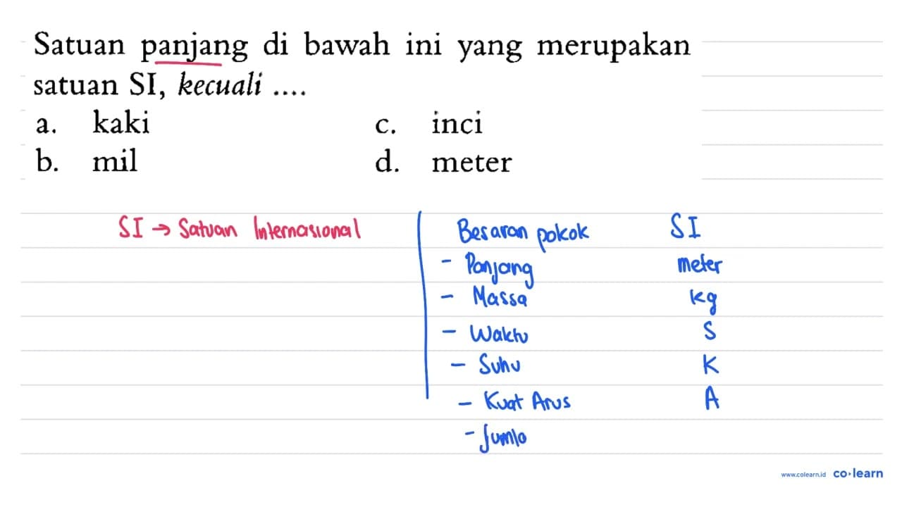 Satuan panjang di bawah ini yang merupakan satuan SI,