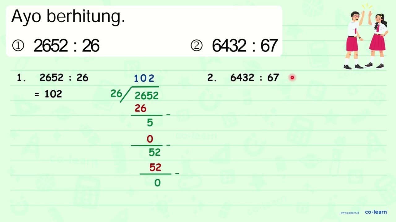 Ayo berhitung. (1) 2652: 26 (2) 6432: 67