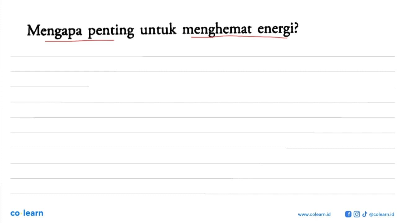 Mengapa penting untuk menghemat energi?