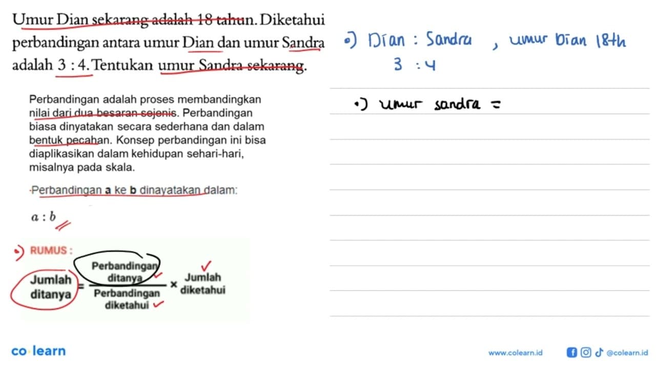 Umur Dian sekarang adalah 18 tahun. Diketahui perbandingan