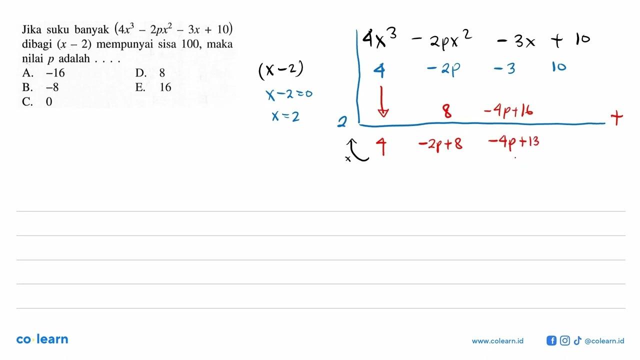 Jika suku banyak (4x^3-2px^2 -3x+ 10) + dibagi (x -2)