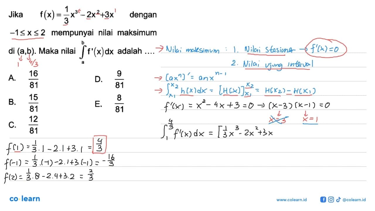 Jika f(x)=1/3x^3-2x^2+3x dengan -1 <= x <= 2 mempunyai