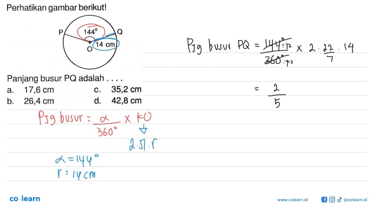 Perhatikan gambar berikut! 144 14 cm Panjang busur PQ