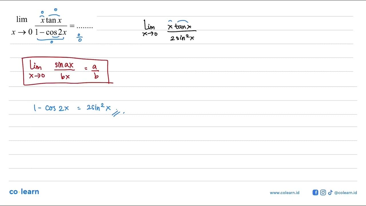 lim x->0 (xtanx)/(1-cos2x) = .......