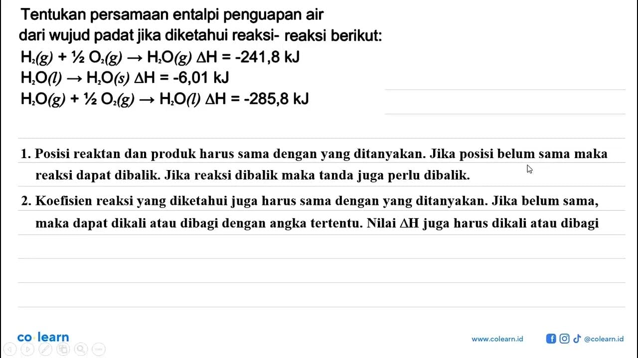 Tentukan persamaan entalpi penguapan air dari wujud padat