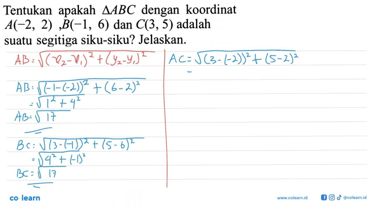 Tentukan apakah segitiga ABC dengan koordinat A(-2,2),