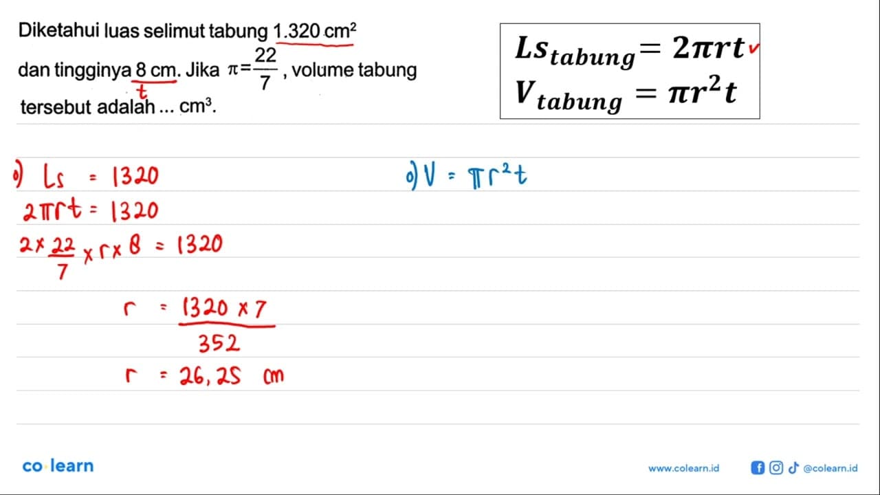 Diketahui luas selimut tabung 1.320 cm^2 dan tingginya 8