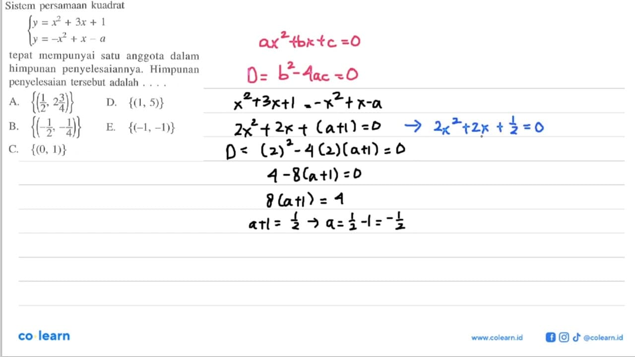 Sistem persamaan kuadrat y=x^2+3x+1 y=-x^2+x-a tepat