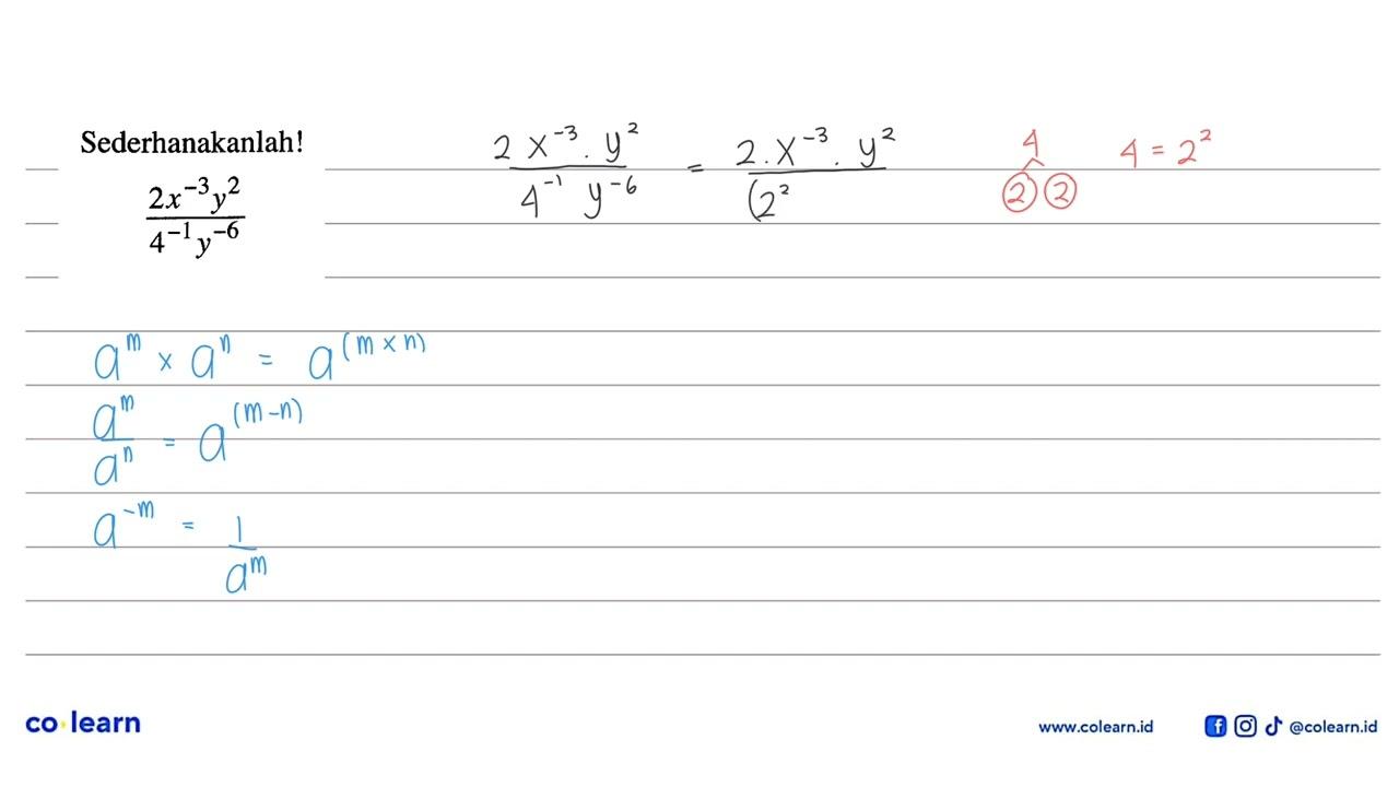 Sederhanakanlah! 2x^(-3)y^2/(4^(-1)y^(-6))