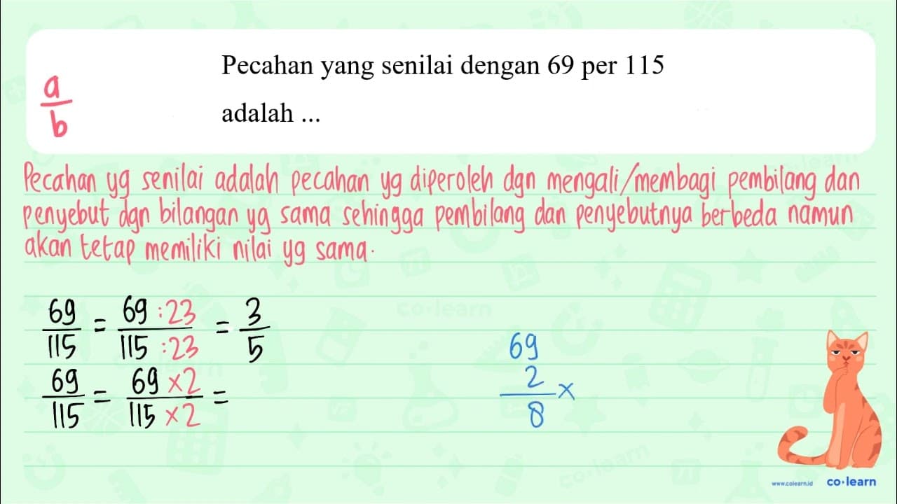 pecahan yang senilai dengan 69 per 115 adalah